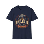Nailed it T-Shirt