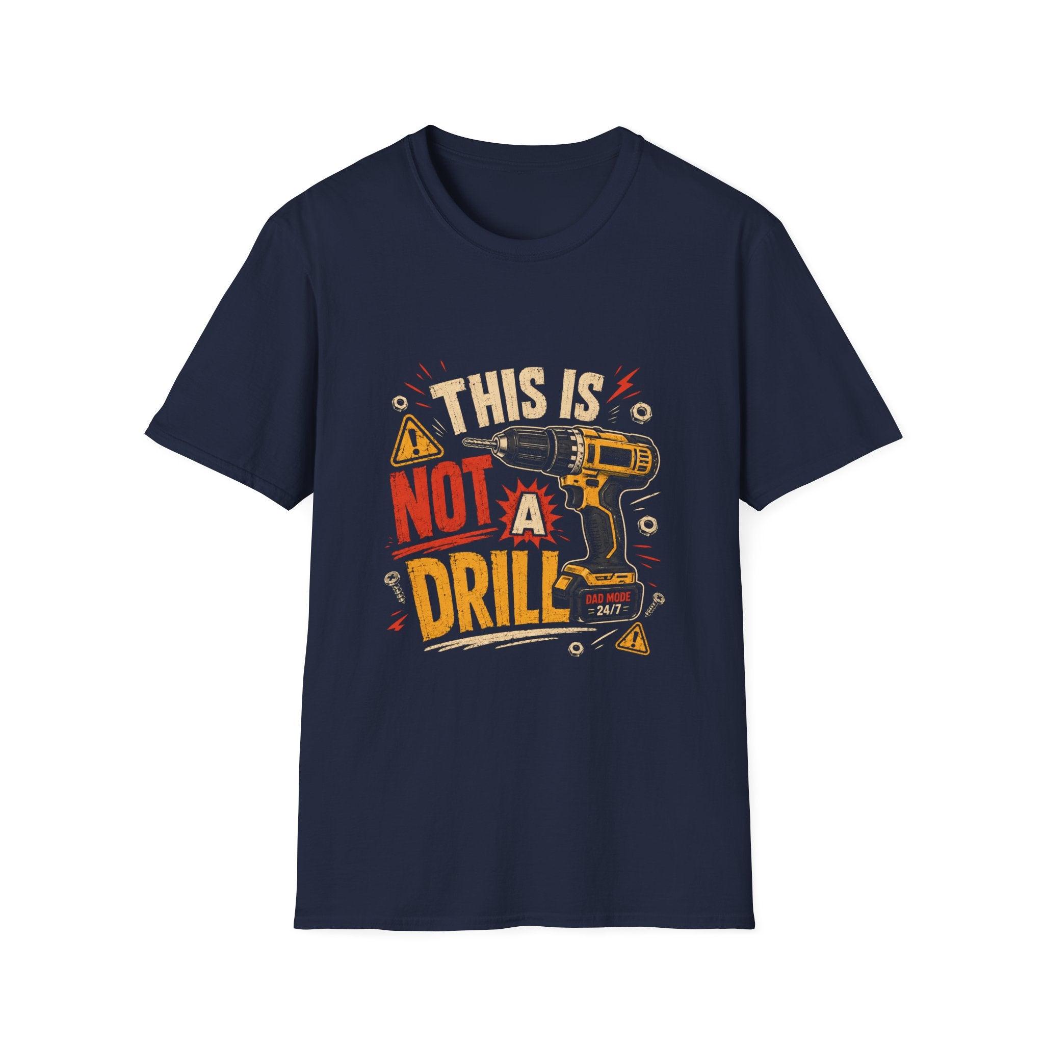 This İs Not A Drill  T-Shirt