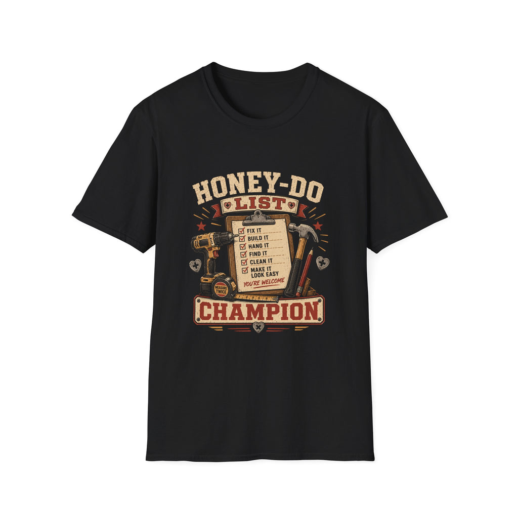 Honey Do List T-Shirt