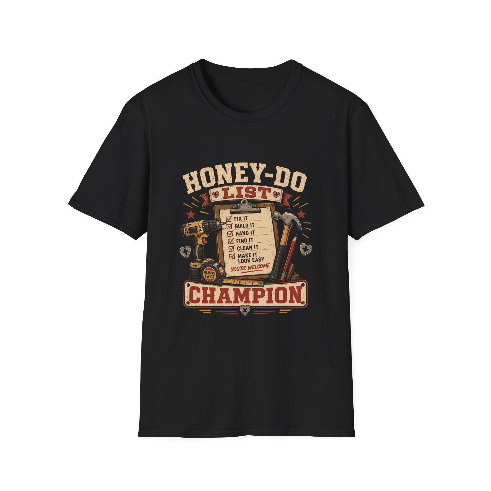 Honey Do List T-Shirt