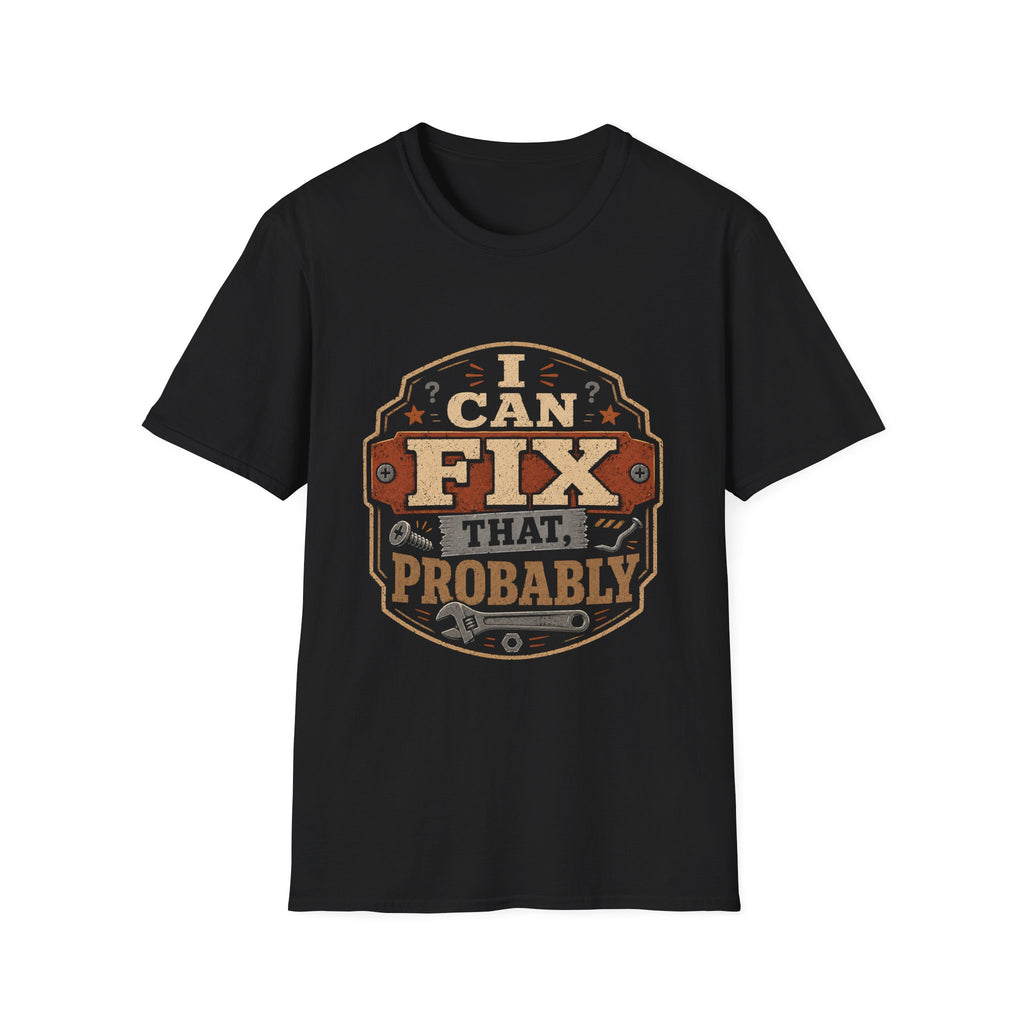 I Can Fix T-Shirt