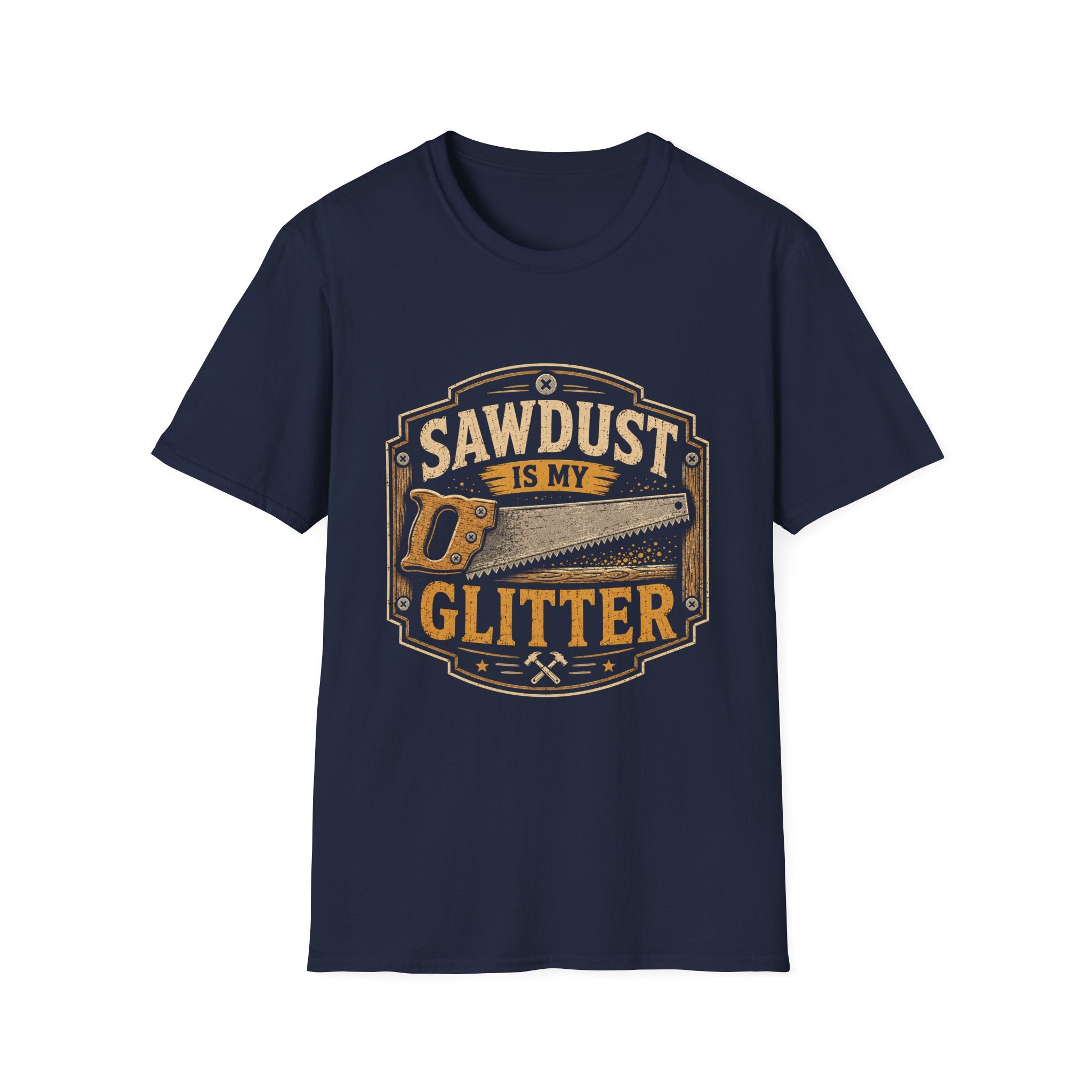 Sawdust is my Glitter T-Shirt