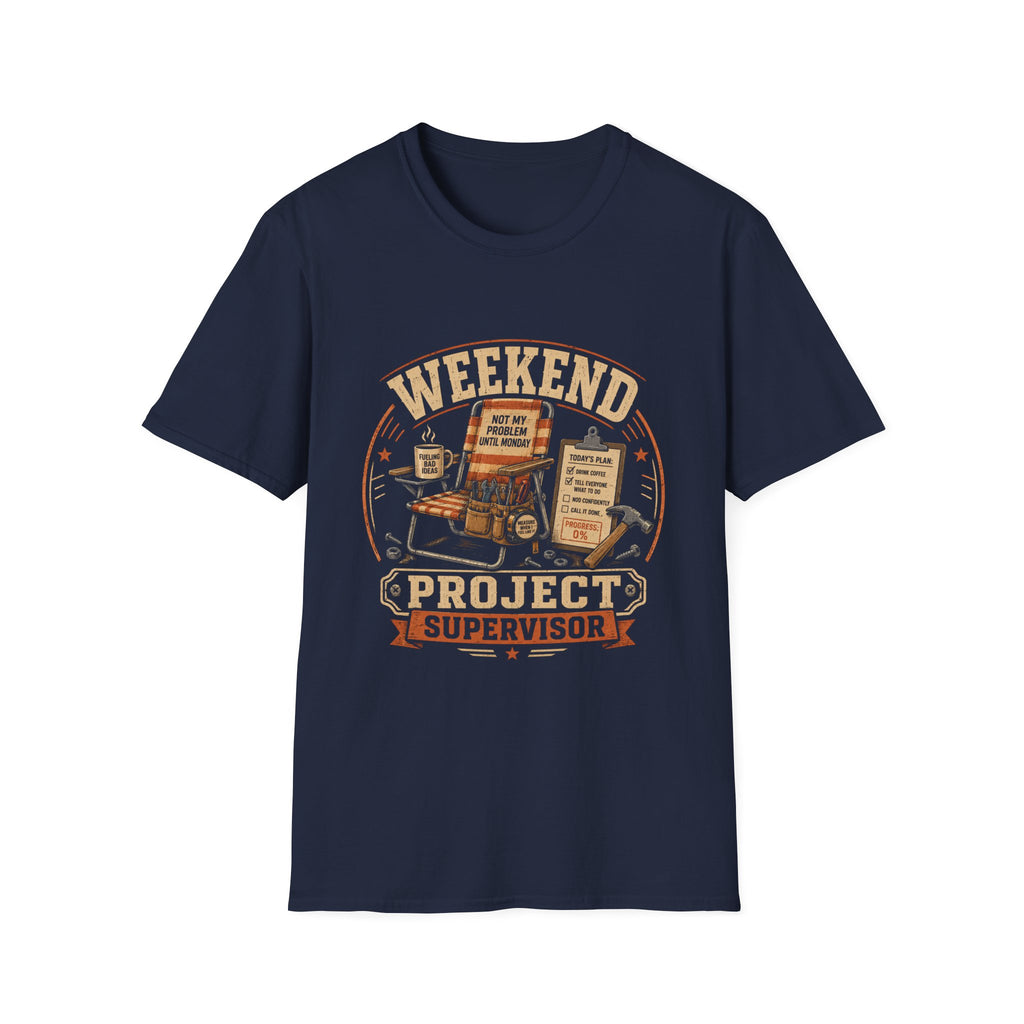Weekend Project Supervisor T-Shirt