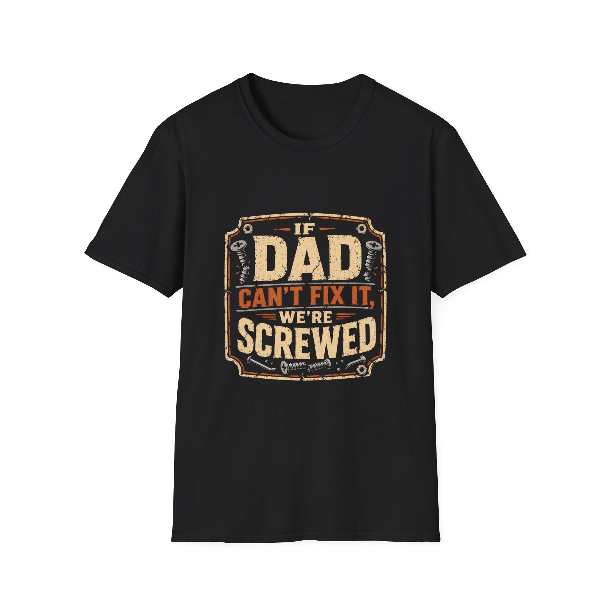 We're Screwed T-Shirt