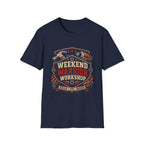 Weekend Warrior T-Shirt