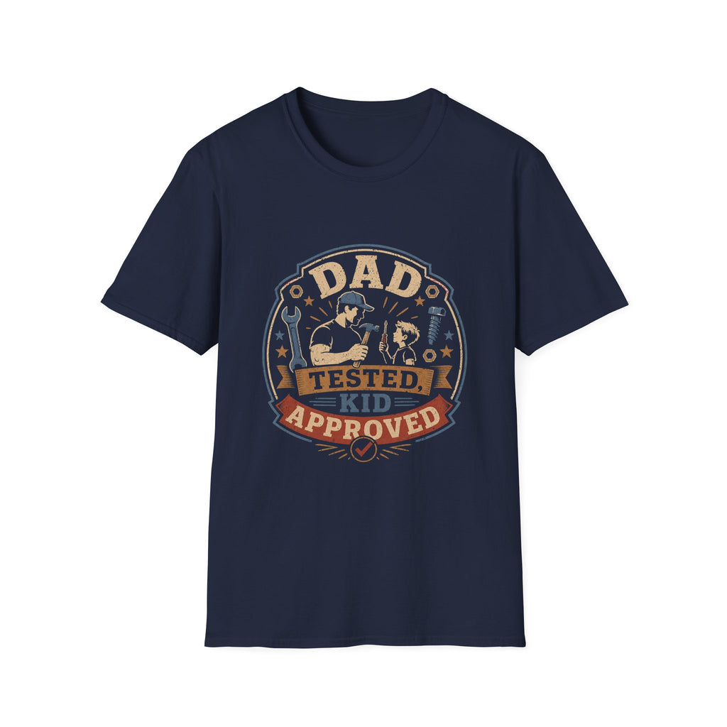 Dad Tested T-Shirt