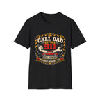 Call Dad T-Shirt
