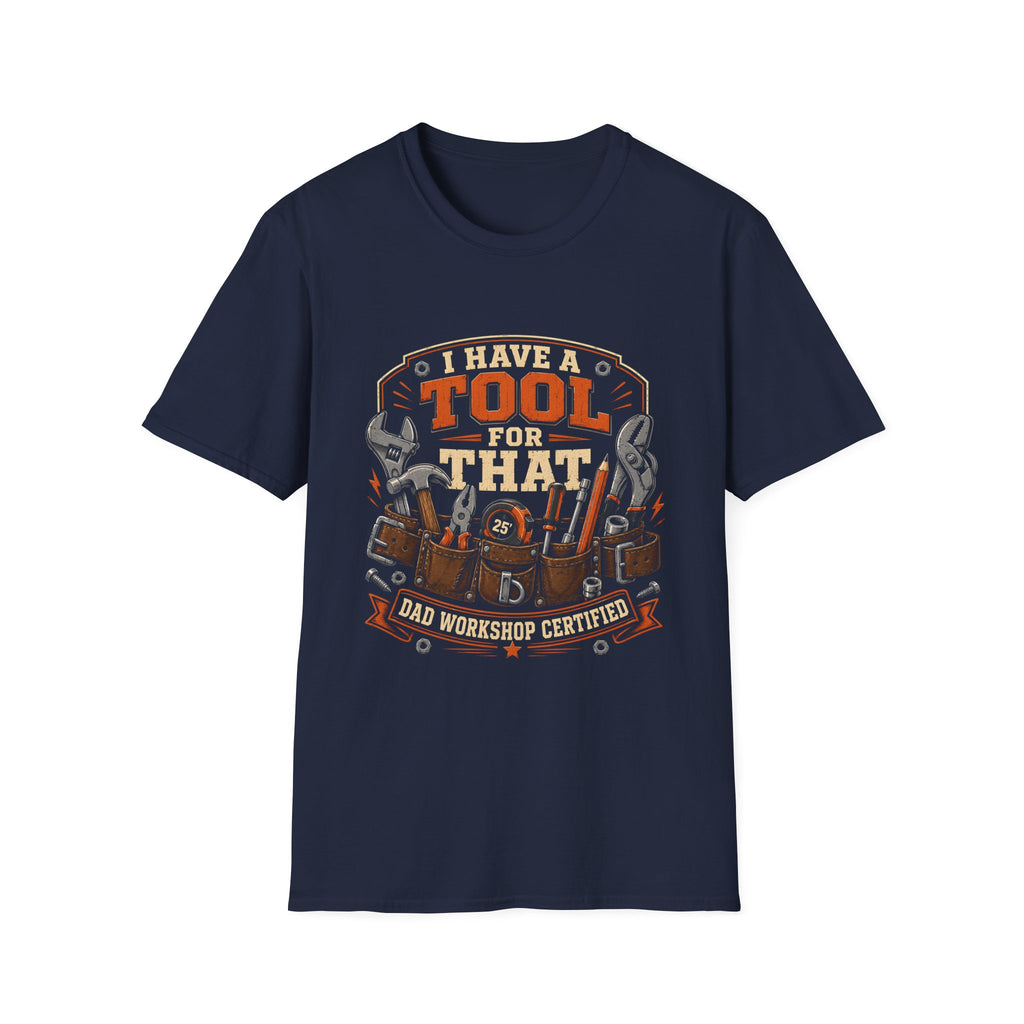 I Have A Tool T-Shirt