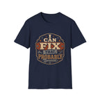 I Can Fix T-Shirt