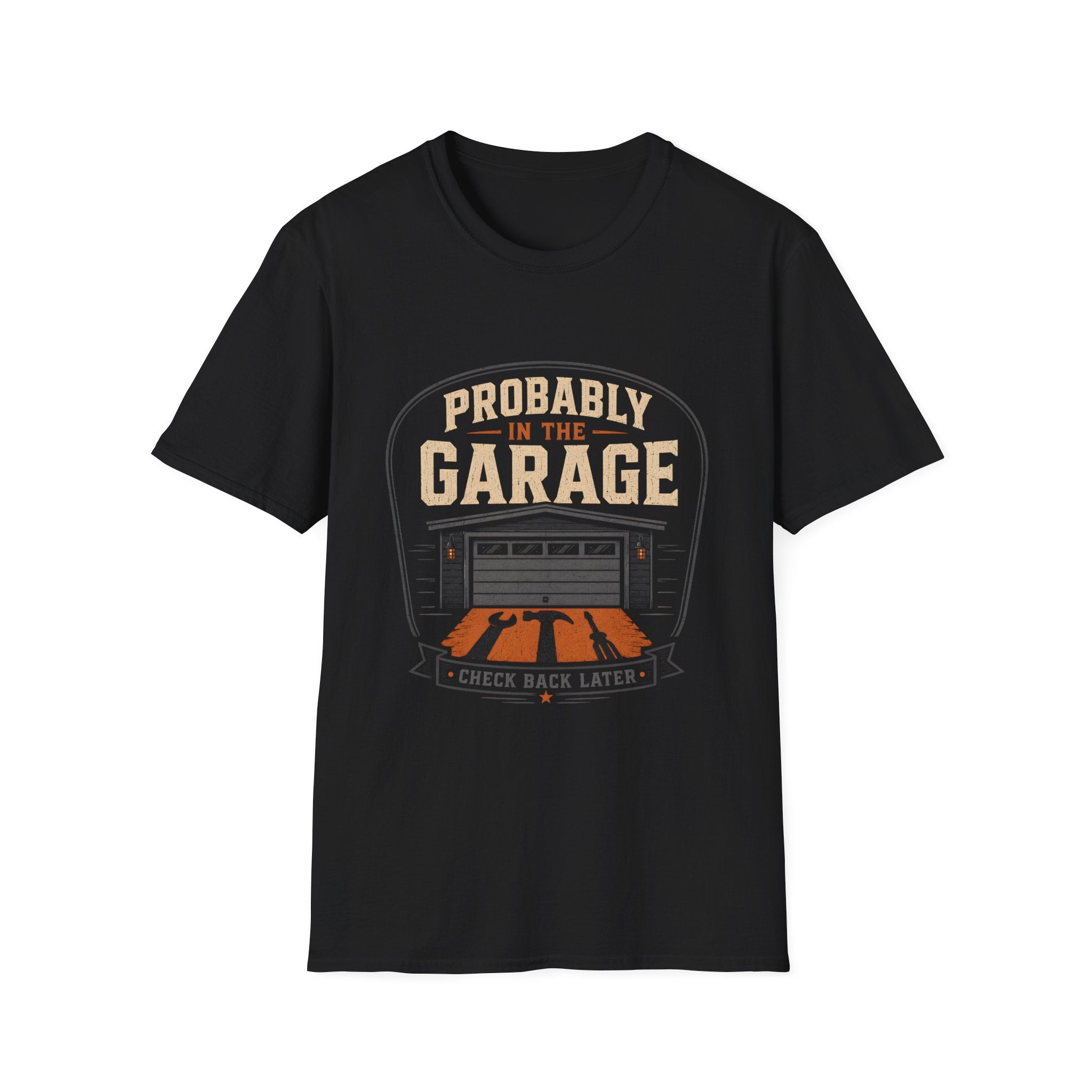 Probably In The Garage T-Shirt