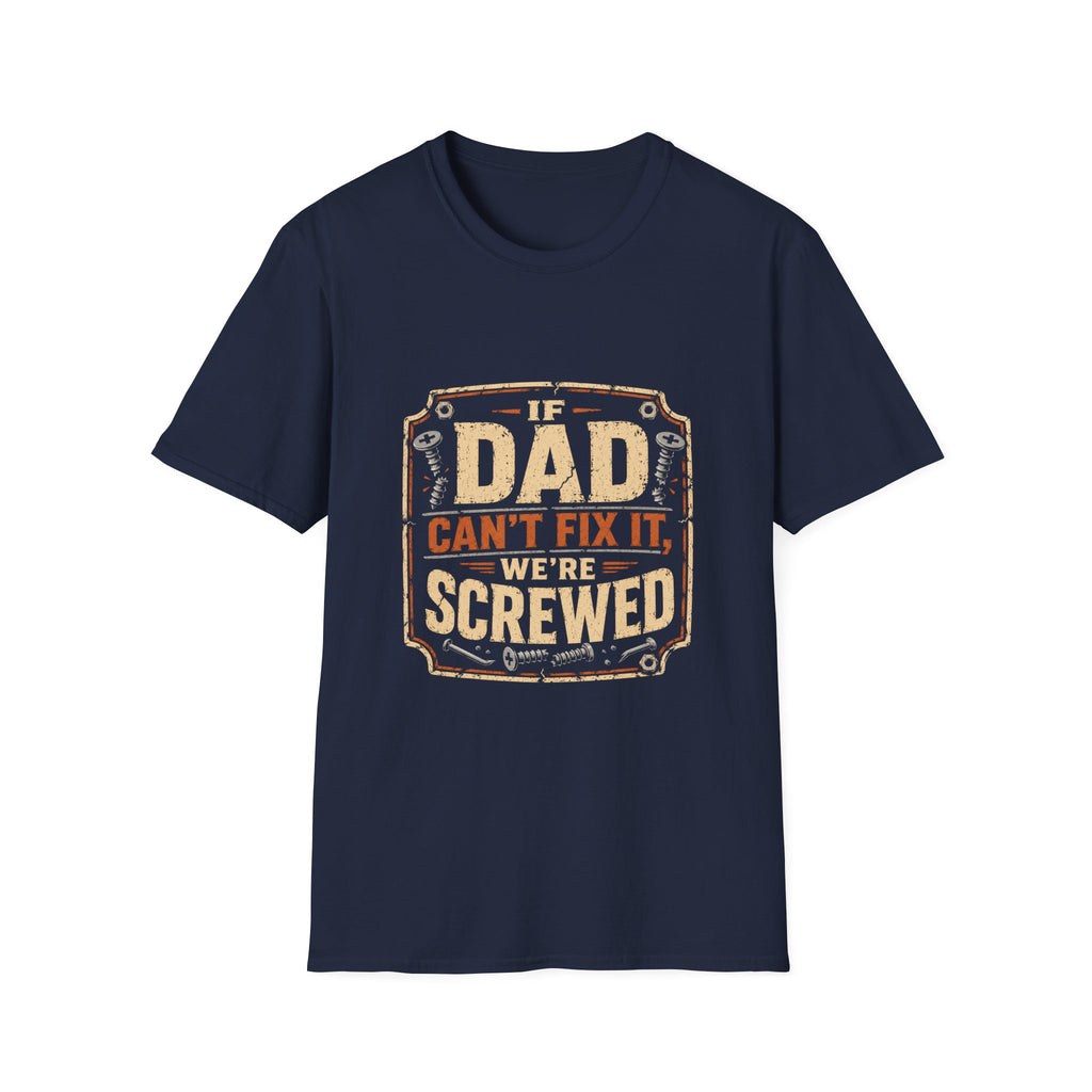 We're Screwed T-Shirt