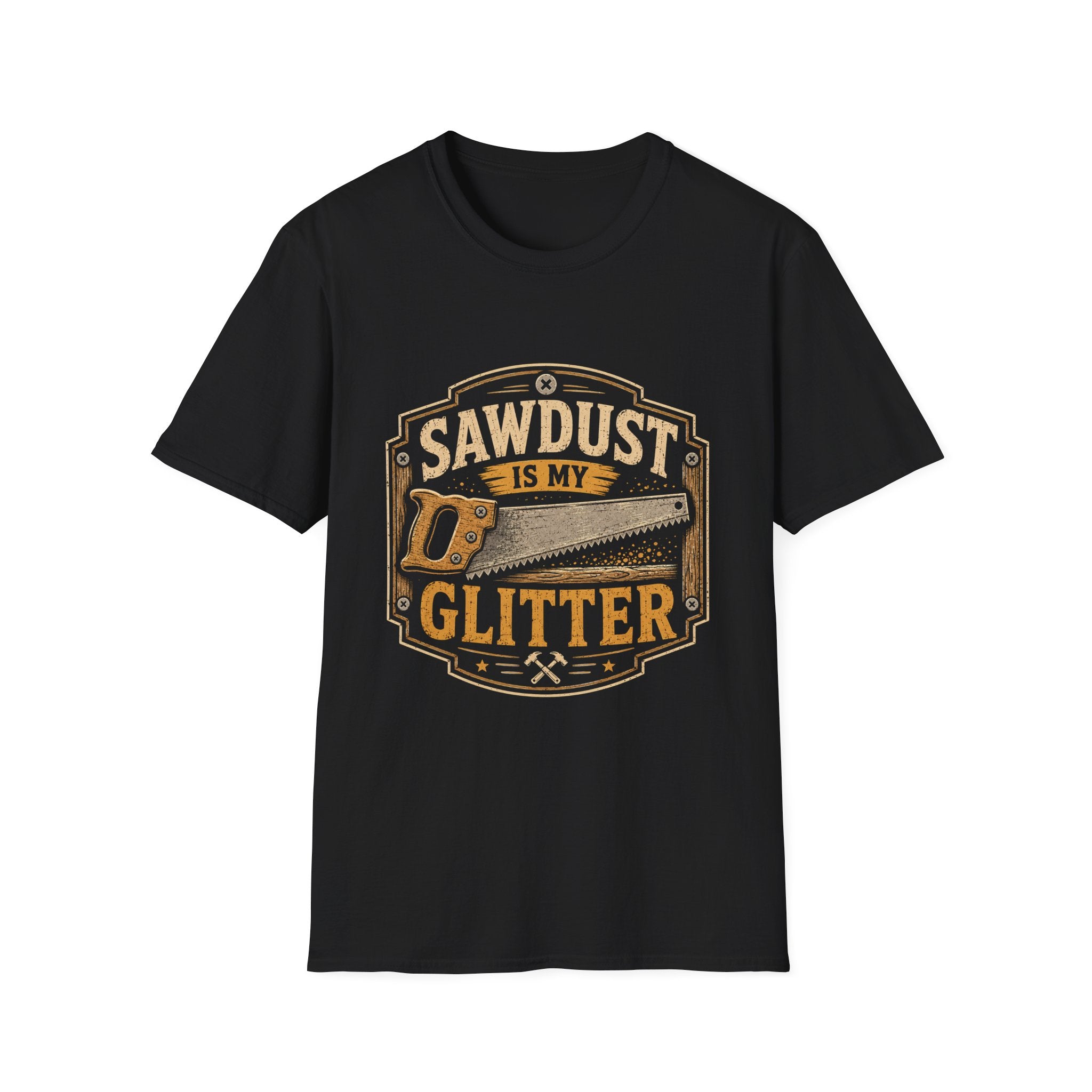 Sawdust is my Glitter T-Shirt