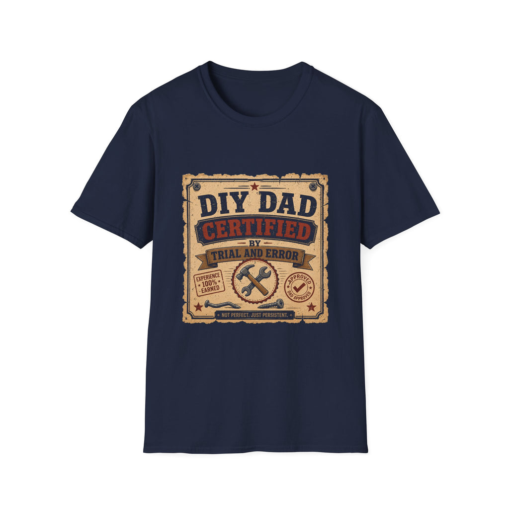 Dıy Dad Certified T-Shirt