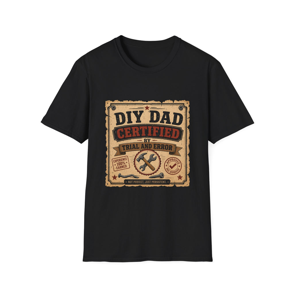 Dıy Dad Certified T-Shirt