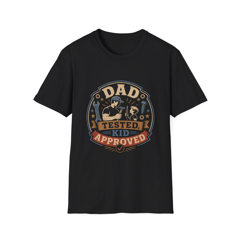Dad Tested T-Shirt