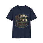 Bigfoot Saw Me Fix It T-Shirt