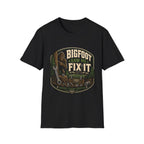Bigfoot Saw Me Fix It T-Shirt