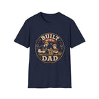 Built With Dad T-Shirt