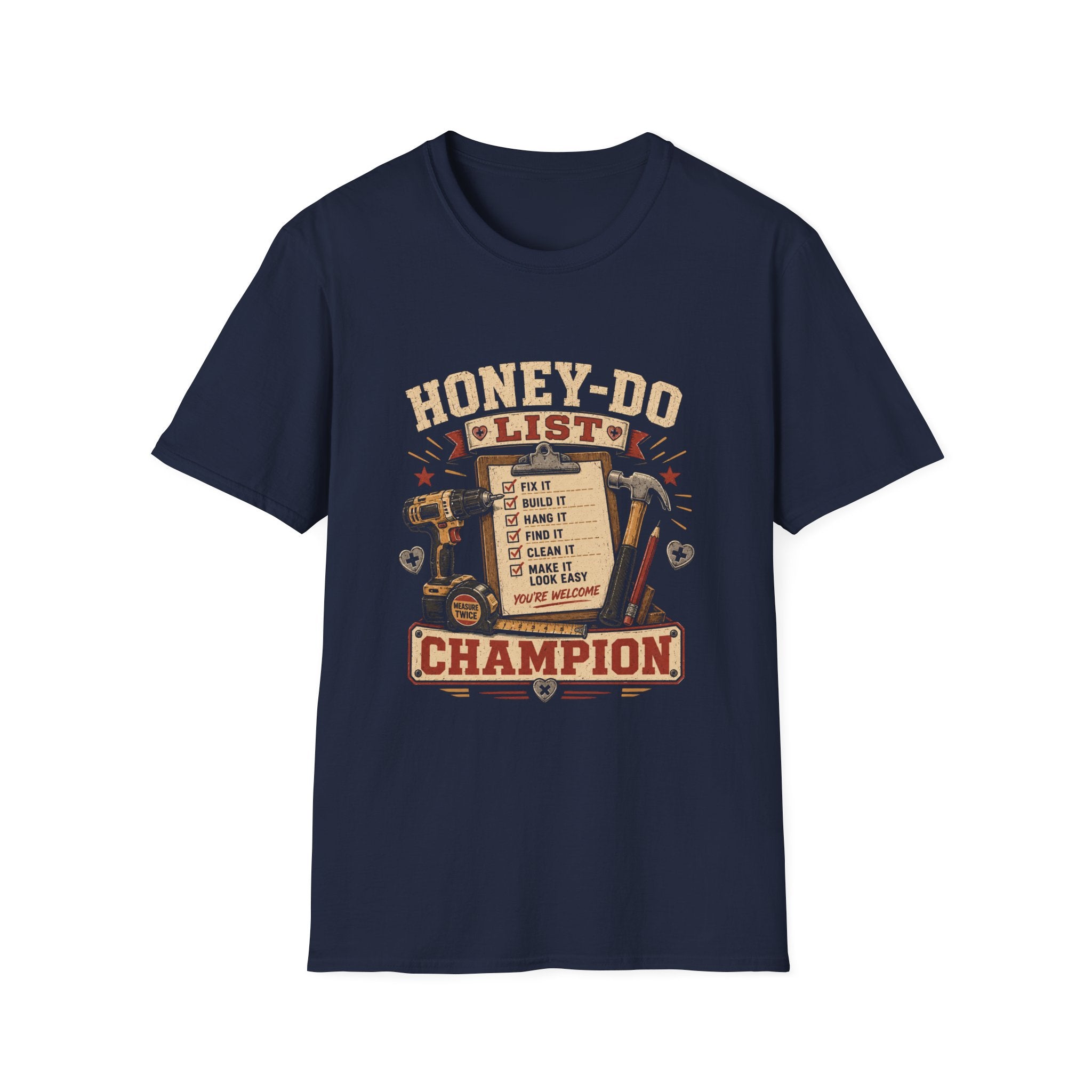 Honey Do List T-Shirt