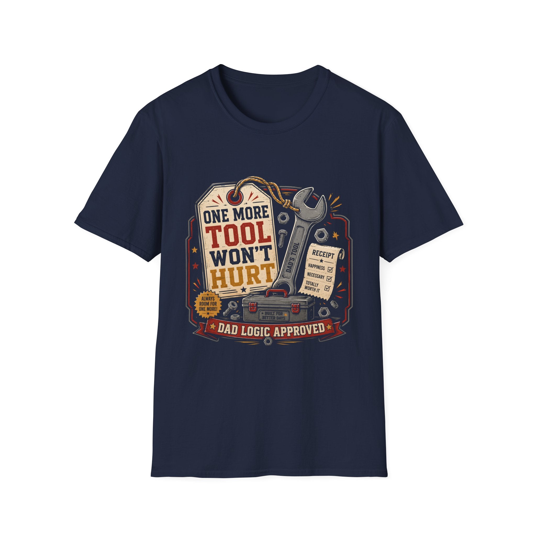 One More Tool Won't Hurt T-Shirt