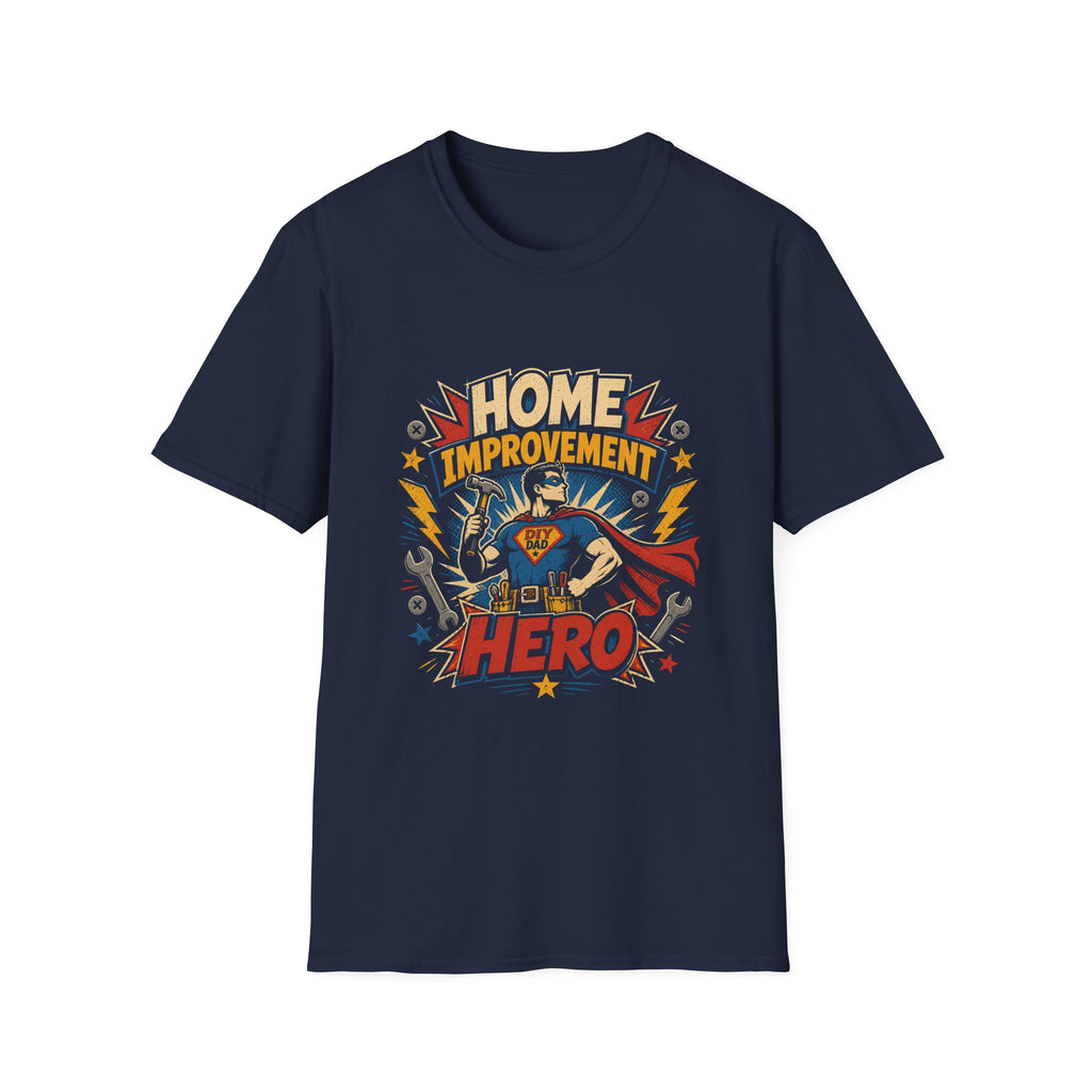 Home Improvement Hero T-Shirt